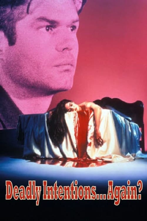 Deadly Intentions... Again? - Movie Poster Deadly Intentions... Again? - Movie Poster