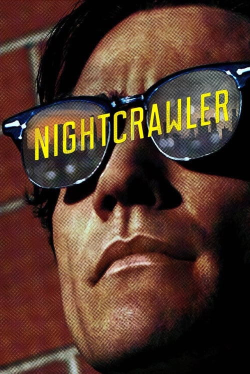 Nightcrawler - Movie Poster Nightcrawler - Movie Poster