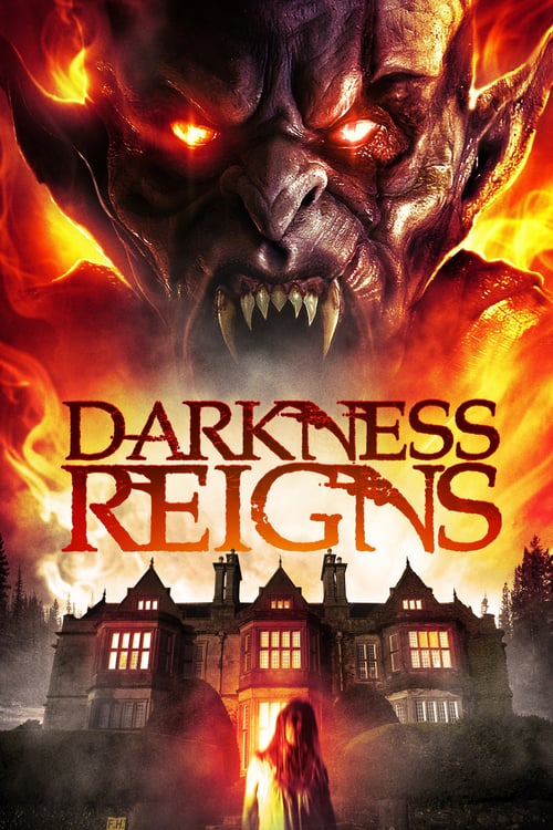 Darkness Reigns - Movie Poster Darkness Reigns - Movie Poster