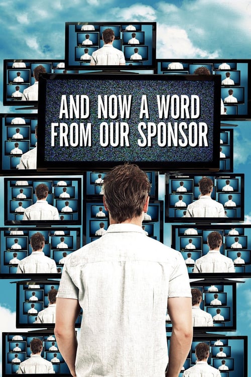 And Now a Word from Our Sponsor - Movie Poster And Now a Word from Our Sponsor - Movie Poster