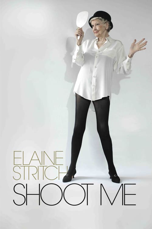 Elaine Stritch: Shoot Me - Movie Poster Elaine Stritch: Shoot Me - Movie Poster