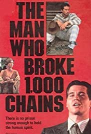 The Man Who Broke 1,000 Chains - Movie Poster The Man Who Broke 1,000 Chains - Movie Poster