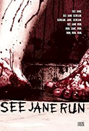 See Jane Run - Movie Poster See Jane Run - Movie Poster