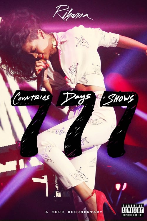 Rihanna 777 Documentary - Movie Poster Rihanna 777 Documentary - Movie Poster