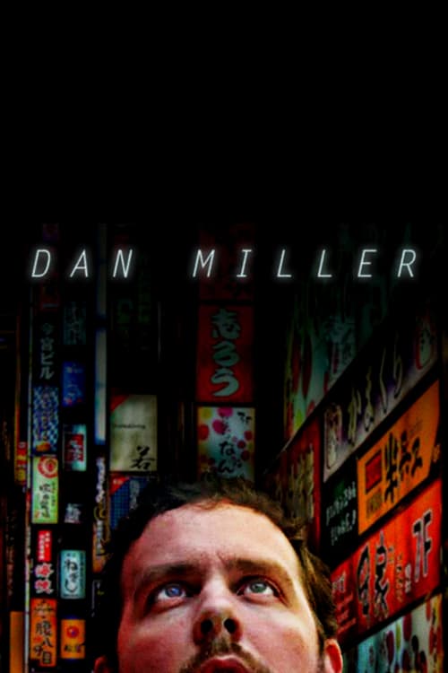 Dan Miller - Movie Poster