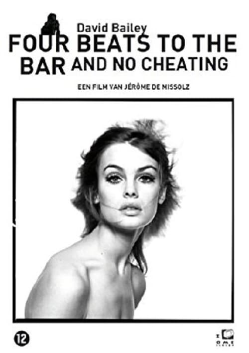 David Bailey: Four Beats to the Bar and No Cheating - Movie Poster David Bailey: Four Beats to the Bar and No Cheating - Movie Poster