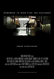Remember to High Five the Salesman - Movie Poster Remember to High Five the Salesman - Movie Poster