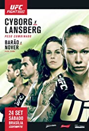 UFC Fight Night 95: Cyborg vs. Lansberg - Movie Poster UFC Fight Night 95: Cyborg vs. Lansberg - Movie Poster