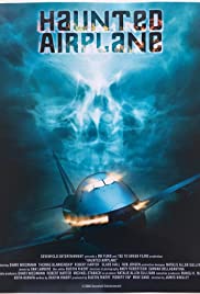 Haunted Airplane - Movie Poster Haunted Airplane - Movie Poster