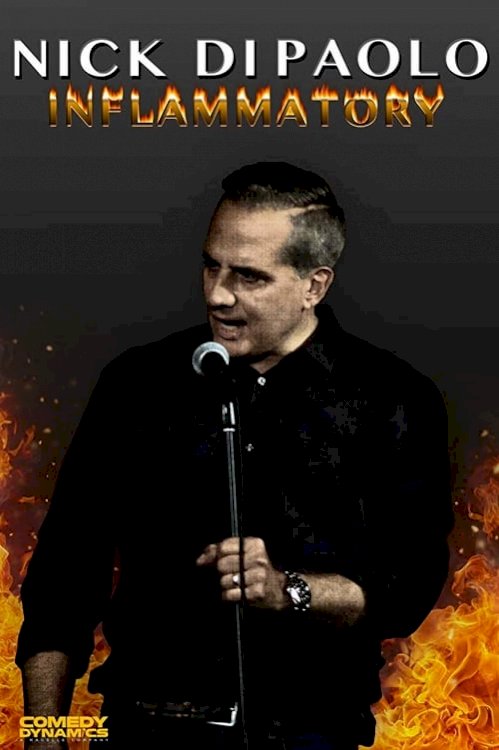 Nick Di Paolo: Inflammatory - Movie Poster Nick Di Paolo: Inflammatory - Movie Poster