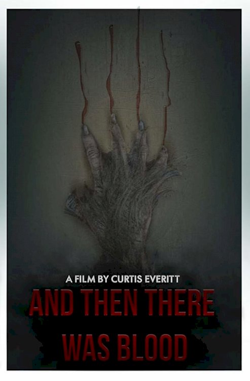 And Then There Was Blood - Movie Poster And Then There Was Blood - Movie Poster