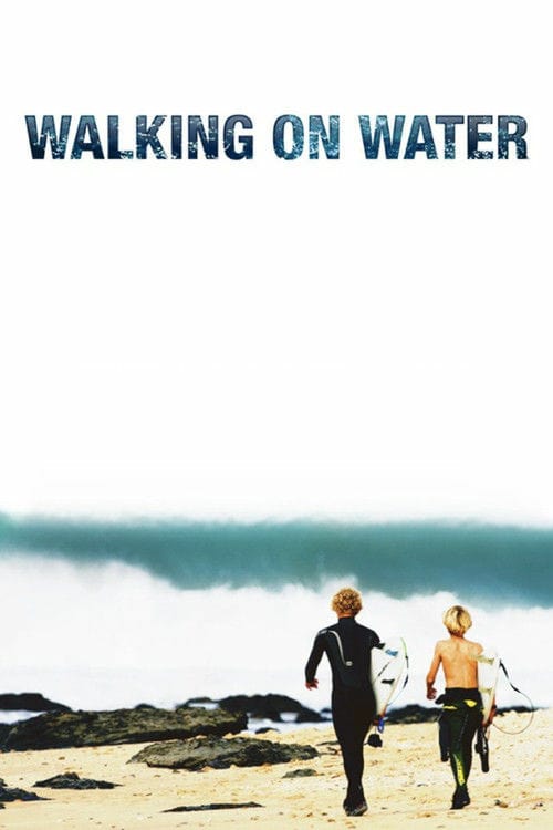 Walking on Water - Movie Poster