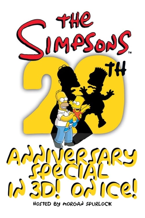 The Simpsons 20th Anniversary Special - In 3D! On Ice! - Movie Poster The Simpsons 20th Anniversary Special - In 3D! On Ice! - Movie Poster