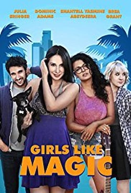 Girls Like Magic - Movie Poster Girls Like Magic - Movie Poster