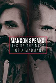 Manson Speaks: Inside the Mind of a Madman - Movie Poster Manson Speaks: Inside the Mind of a Madman - Movie Poster