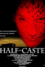 Half-Caste - Movie Poster Half-Caste - Movie Poster