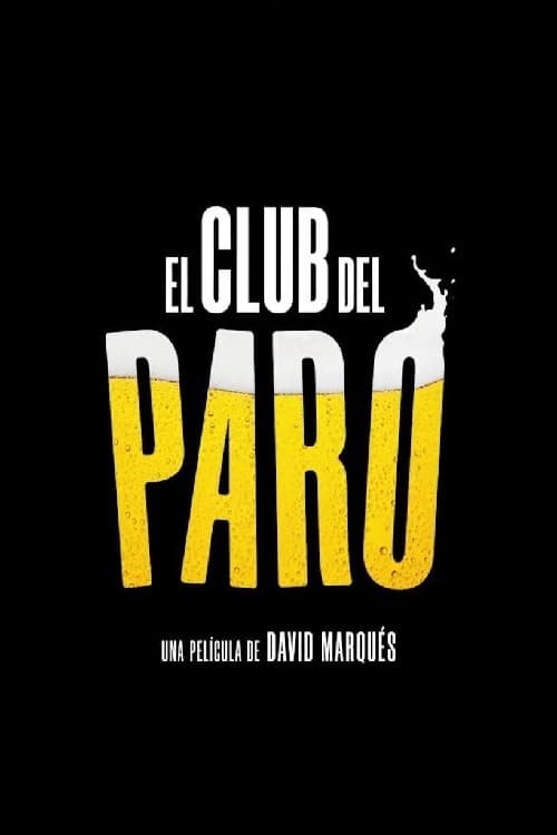 El club del paro - Movie Poster El club del paro - Movie Poster