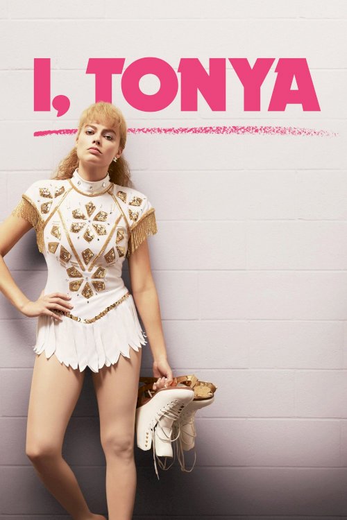 I, Tonya - Movie Poster I, Tonya - Movie Poster