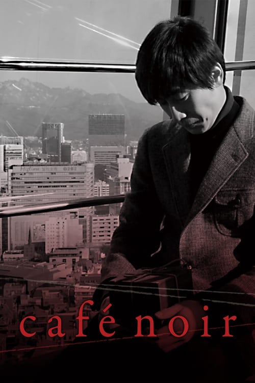 Cafe Noir - Movie Poster Cafe Noir - Movie Poster