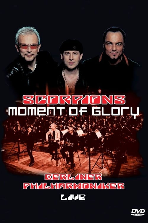 Scorpions: Moment of Glory - Movie Poster Scorpions: Moment of Glory - Movie Poster