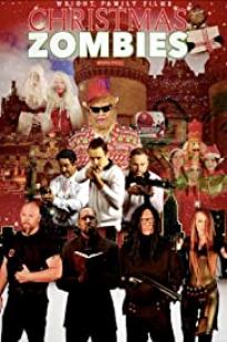 Christmas Zombies - Movie Poster Christmas Zombies - Movie Poster