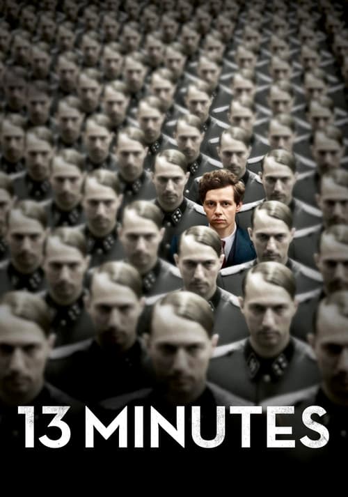 13 Minutes - Movie Poster 13 Minutes - Movie Poster
