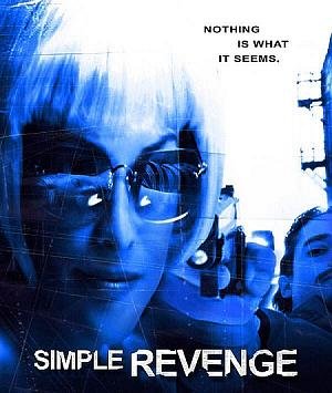 Simple Revenge - Movie Poster Simple Revenge - Movie Poster
