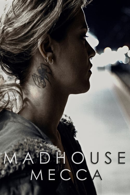 Madhouse Mecca - Movie Poster Madhouse Mecca - Movie Poster