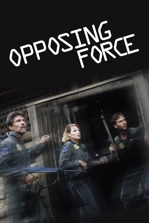Opposing Force - Movie Poster Opposing Force - Movie Poster
