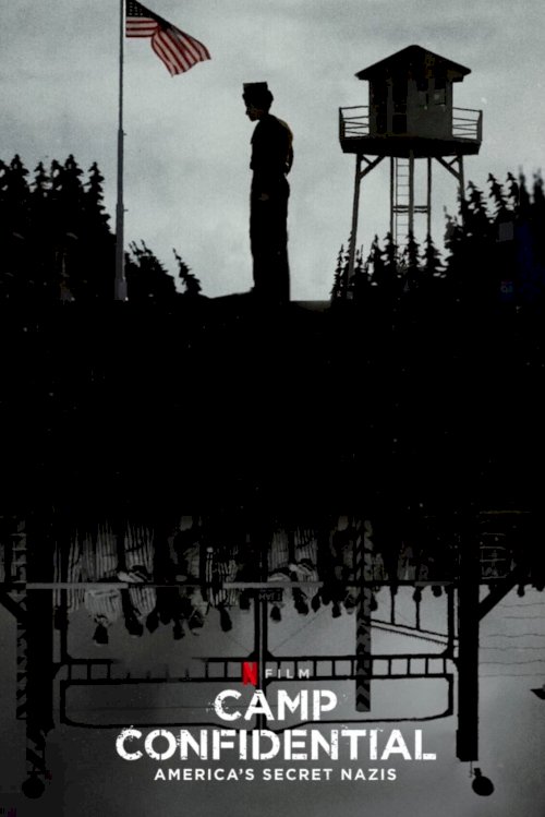 Camp Confidential: America's Secret Nazis - Movie Poster Camp Confidential: America's Secret Nazis - Movie Poster
