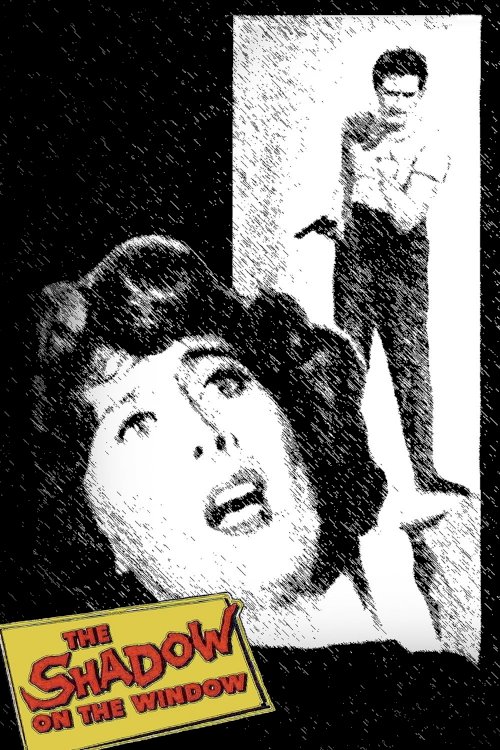The Shadow on the Window - Movie Poster The Shadow on the Window - Movie Poster