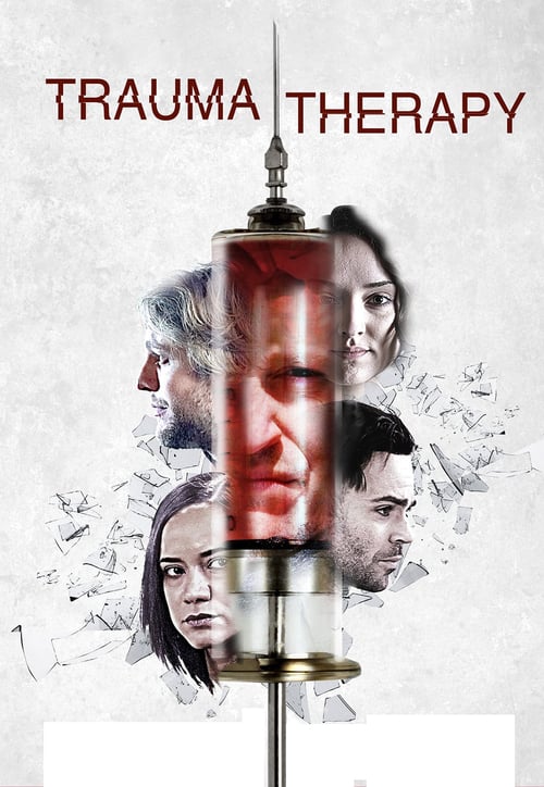 Trauma Therapy - Movie Poster Trauma Therapy - Movie Poster