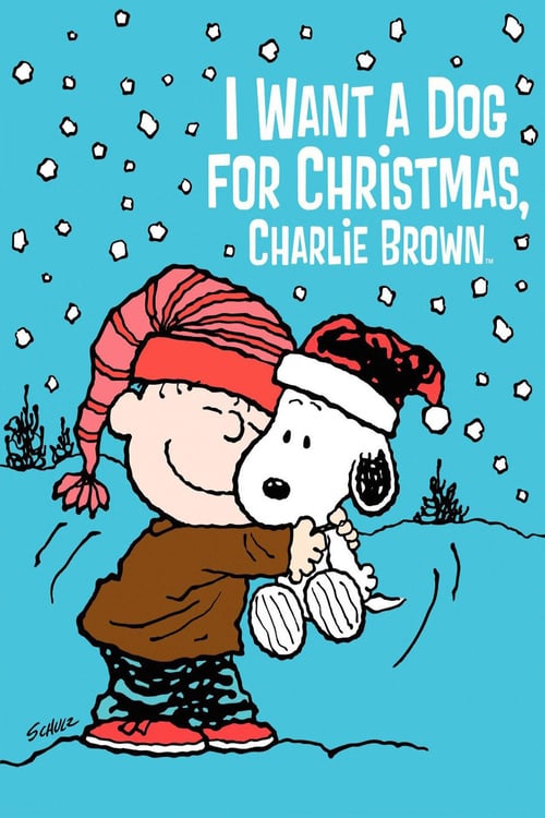 I Want a Dog for Christmas, Charlie Brown - Movie Poster