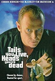 Tails You Live, Heads You're Dead - Movie Poster Tails You Live, Heads You're Dead - Movie Poster