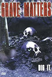 Grave Matters - Movie Poster Grave Matters - Movie Poster