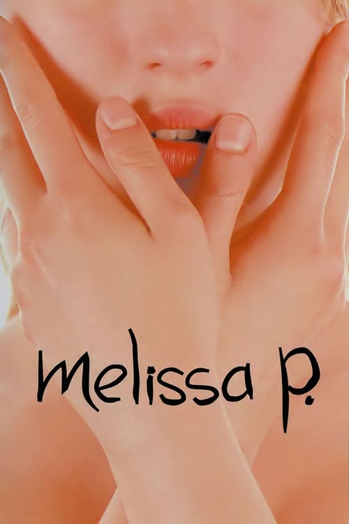 Melissa P. - Movie Poster Melissa P. - Movie Poster