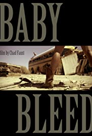 Baby Bleed - Movie Poster Baby Bleed - Movie Poster