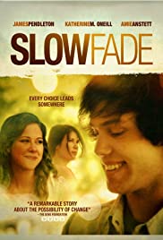 Slow Fade - Movie Poster Slow Fade - Movie Poster