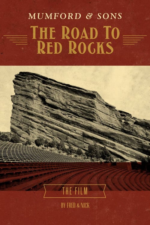 Mumford & Sons: The Road to Red Rocks - Movie Poster Mumford & Sons: The Road to Red Rocks - Movie Poster