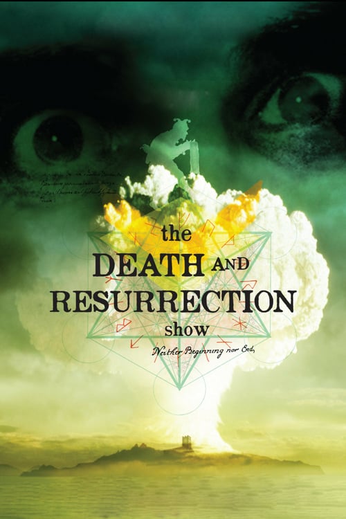 The Death and Resurrection Show - Movie Poster The Death and Resurrection Show - Movie Poster