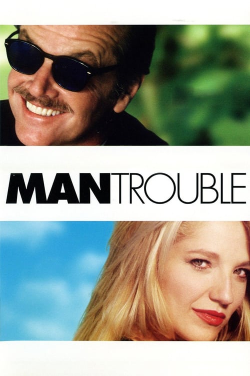 Man Trouble - Movie Poster