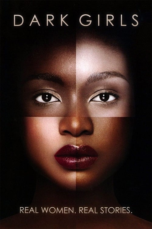 Dark Girls - Movie Poster Dark Girls - Movie Poster