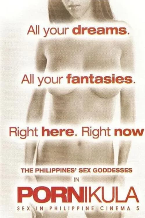 Pornikula: Sex In Philippine Cinema 5 - Movie Poster Pornikula: Sex In Philippine Cinema 5 - Movie Poster
