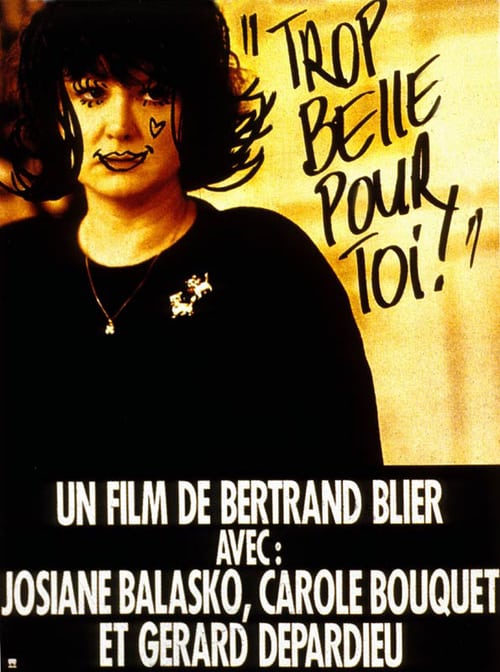 Too Beautiful for You - Movie Poster Too Beautiful for You - Movie Poster