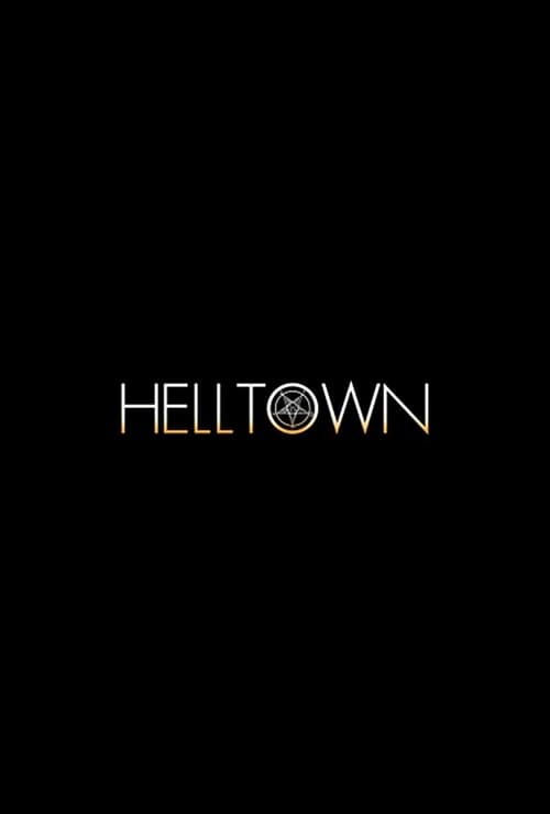 Helltown - Movie Poster Helltown - Movie Poster