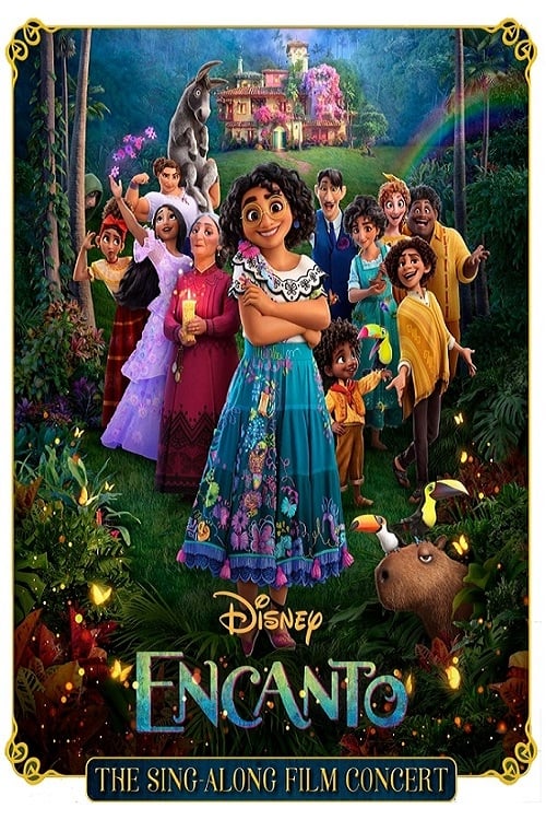 Encanto Sing-Along - Movie Poster Encanto Sing-Along - Movie Poster