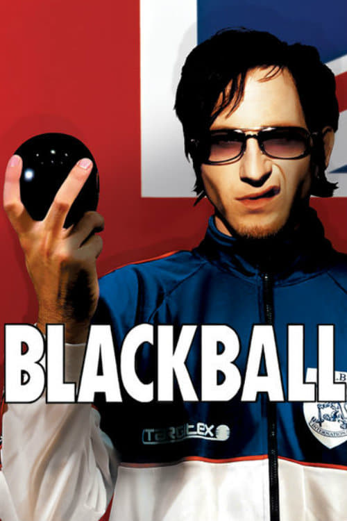 Blackball - Movie Poster Blackball - Movie Poster