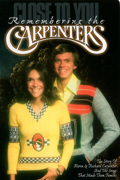 Close to You: Remembering the Carpenters - Movie Poster Close to You: Remembering the Carpenters - Movie Poster