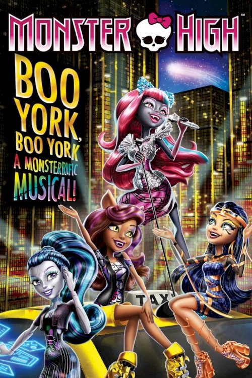 Monster High: Boo York, Boo York - Movie Poster