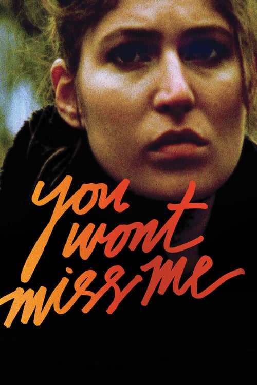 You Wont Miss Me - Movie Poster You Wont Miss Me - Movie Poster